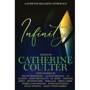 Infinity: A Suspense Magazine Anthology -- Catherine Coulter